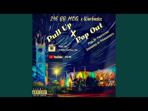 Pull Up x Pop Out (feat. WARBADOS)