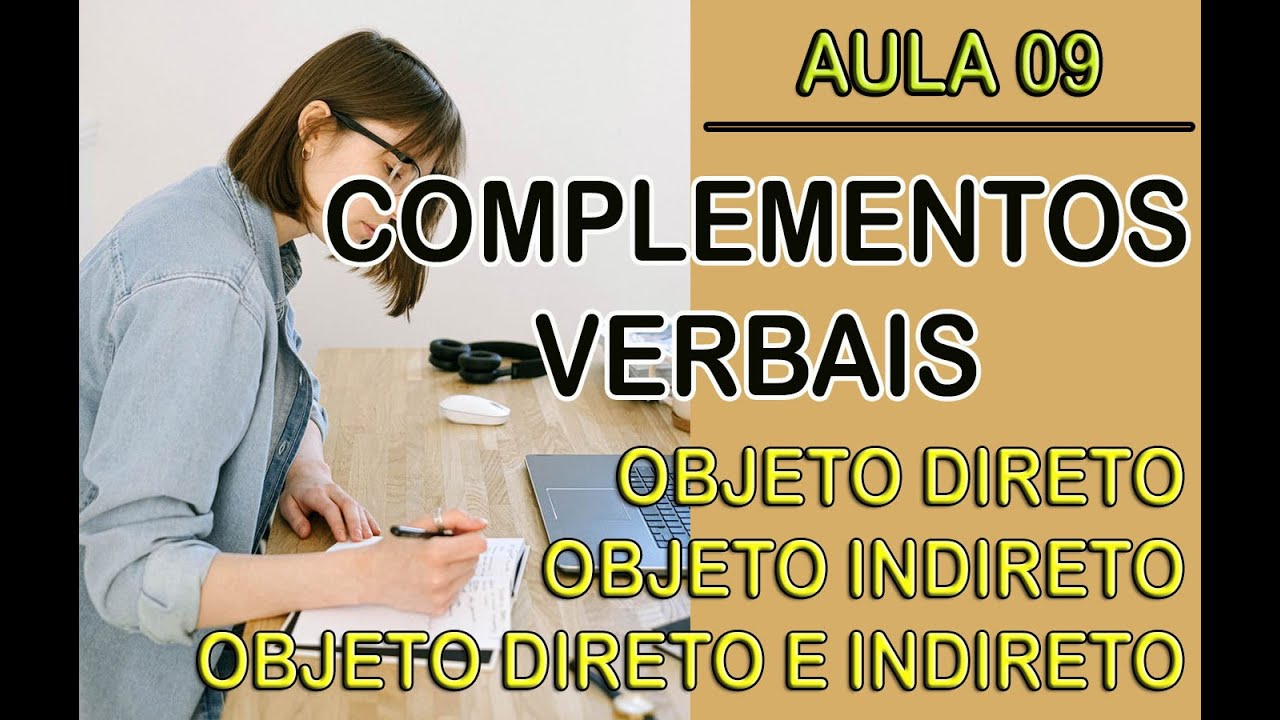 Complementos Verbais - Dicas e Macetes com Exemplos Práticos