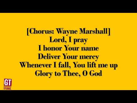 Wayne Marshall – Glory To God (Lord I Pray) (Lyrics Video)
