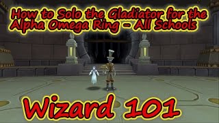 Wizard101: Gladiator Dimachaerus Solo Strategy for All Schools Alpha Omega Ring