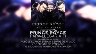 Prince Royce   Para Llegar A Ti Letra