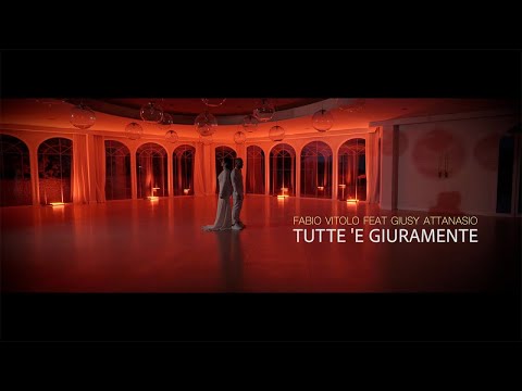 FABIO VITOLO Ft. GIUSY ATTANASIO - Tutte 'e giuramente - (V.D'Agostino-G.Fiorellino) V.Ufficiale