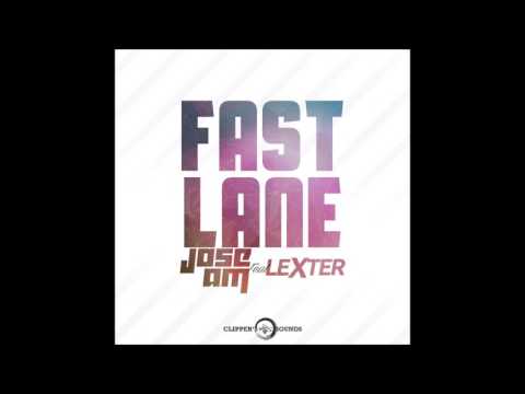 Jose AM feat Lexter - Fast Lane (Jack Mazzoni remix)