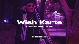 [FREE] Divine type beat X Mc stan type beat &quot;Wish karte&quot; | 3:59