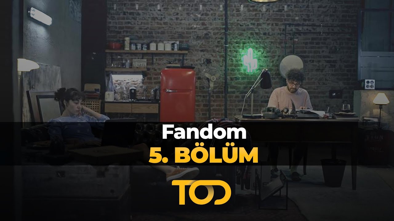 Fandom 5. Bölüm