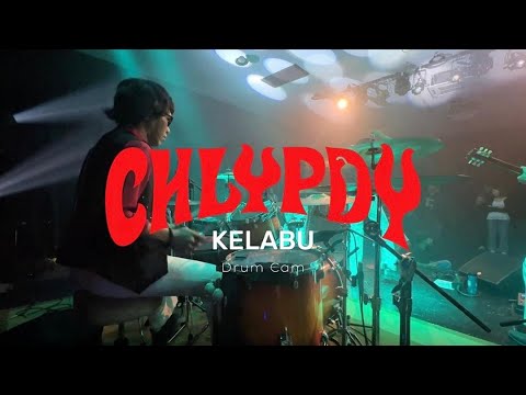 Chlypdy - Kelabu (Drum Cam)