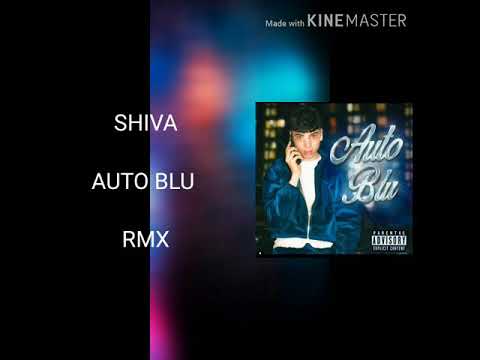 Shiva- Auto Blu feat Eiffel 65 Prod. Adam11(remix)