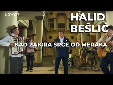 Halid Bešlić – Kad zaigra srce od meraka (Official Video)