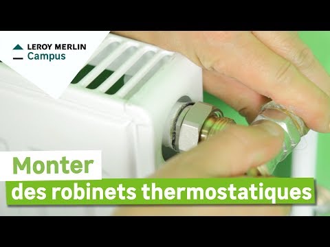 comment monter un robinet thermostatique sur un radiateur