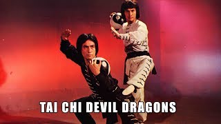 Wu Tang Collection - Tai Chi Devil Dragons