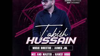 TABISH HUSSAIN NEW SONG 2020 / ALBIYO JANI  - Dura