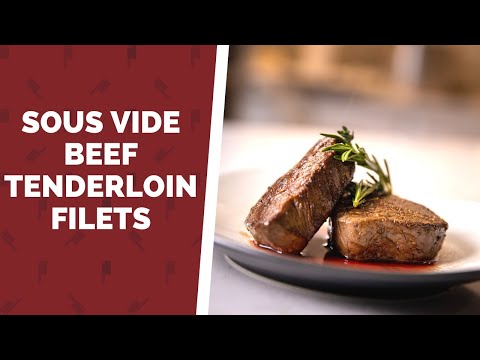 How to Sous Vide Cook Tenderloin Filet