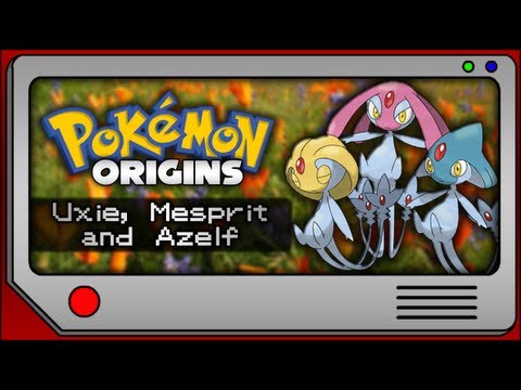 Pokemon Origins - Uxie, Mesprit and Azelf