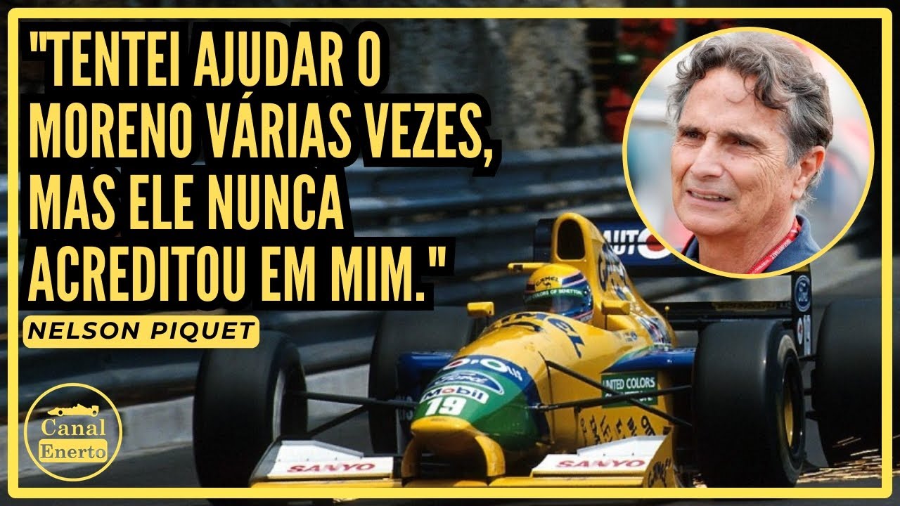 "O Moreno fez tudo diferente e se f*deu." - Nelson Piquet
