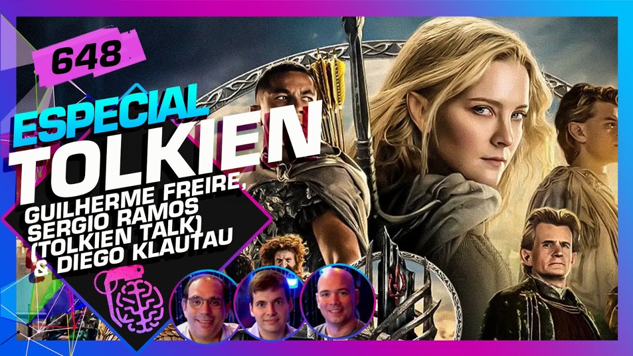 TOLKIEN - GUILHERME FREIRE, TOLKIEN TALK E DIEGO KLAUTAU - Inteligência Ltda. Podcast #648