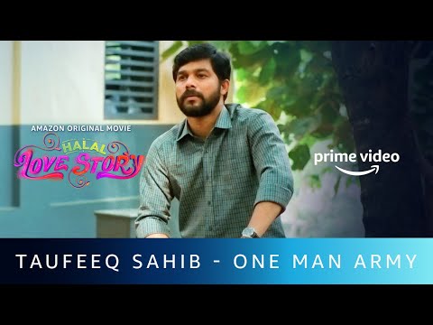 Taufeeq Sahib - One Man Army | Halal Love Story (Malayalam) | Amazon Prime Video — Halal Love Story