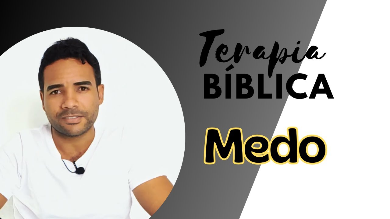 02. Terapia Bíblica - Medo
