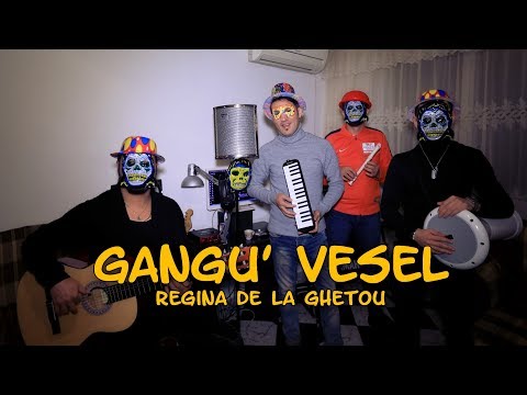 Gangu Vesel – Regina de la ghetou [Coveramuzant] Video