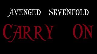 Carry On- Avenged Sevenfold (Lyrics on Screen) [HD]