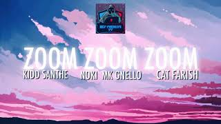 Download lagu Zoom Zoom Zoom - MK , Noki , Gnello K-Clique , Kidd Santhe ft Cat Farish (Lirik) mp3 Download lagu Zoom Zoom Zoom - MK , Noki , Gnello K-Clique , Kidd Santhe ft Cat Farish (Lirik) mp3