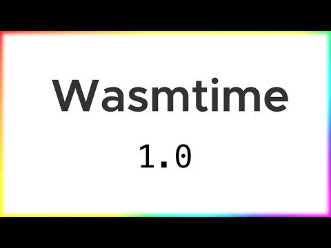 Wasmtime 1.0