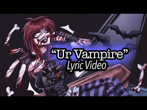 6arelyhuman - Ur Vampire [Official Lyric Video]