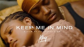 KeyTV's Keep Me In Mind | Trailer