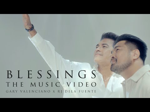 BLESSINGS | Official Music Video | Gary Valenciano x RJ dela Fuente