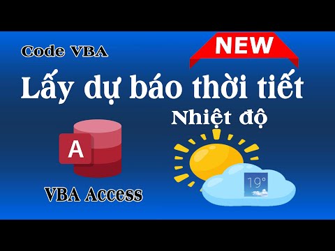 bai 20: code lay du bao thoi tiet nhiet do trong vba access