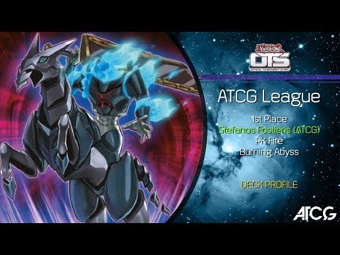 1st Place | Pk Fire Burning Abyss | Yugioh ATCG OTS Tournament | April 2018 | Stefanos Fostieris