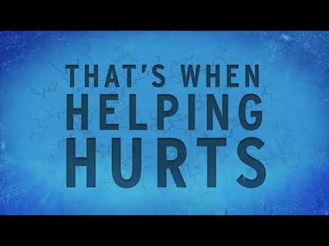 When Helping Hurts