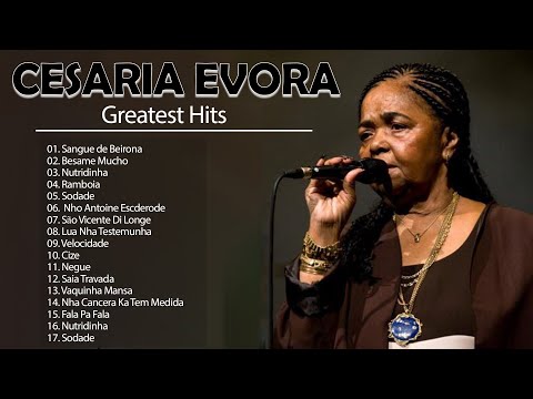 CESARIA EVORA - Top Playlist - Cesaria Evora Full Album Greatest Hits
