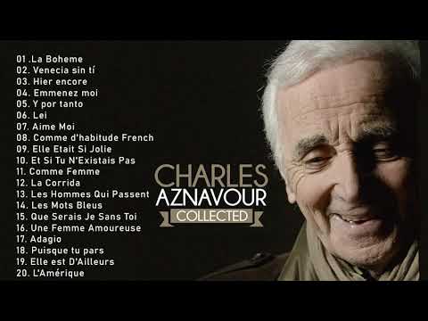 Charles Aznavour Best Songs   Charles Aznavour Greatest Hits Full Album