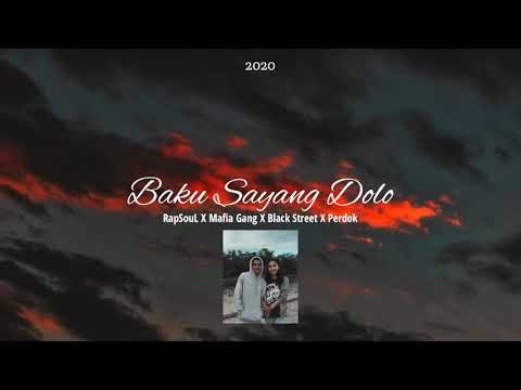 RapSouL - Baku Sayang Dolo X Mafia Gang X Black Street X perdok (Official Audio)