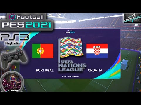 Portugal Vs Croatia UEFA Nations League eFootball PES 2021 || PS3 Gameplay Full HD 60 Fps