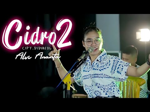 Alvi Ananta - Cidro 2 (Panas Panase Srengenge Kuwi) | Koplo Version (Official Video)