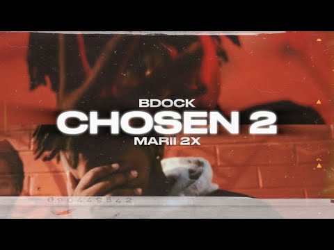 Marii 2x X B Dok - “Chosen 2” (Official Music Video)