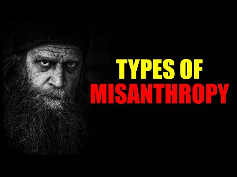 Types of Misanthropy (It’s Stupid to Think That Misanthropes Are All the Same)