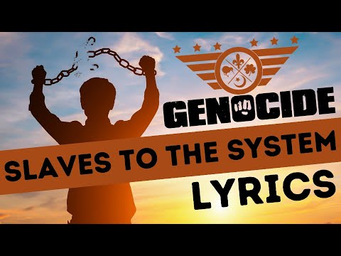 Genocide - Slaves to the System | LYRICS | 2017