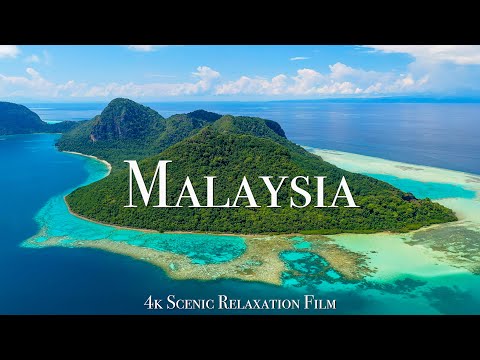 Malaysia 4K - Scenic Relaxation Film With Calming Music