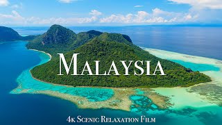 Malaysia 4K - Scenic Relaxation Film With Calming Music