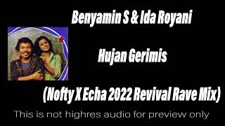 Download lagu Benyamin S & Ida Royani   Hujan Gerimis Nofty X Echa 2022 Revival Rave Mix mp3