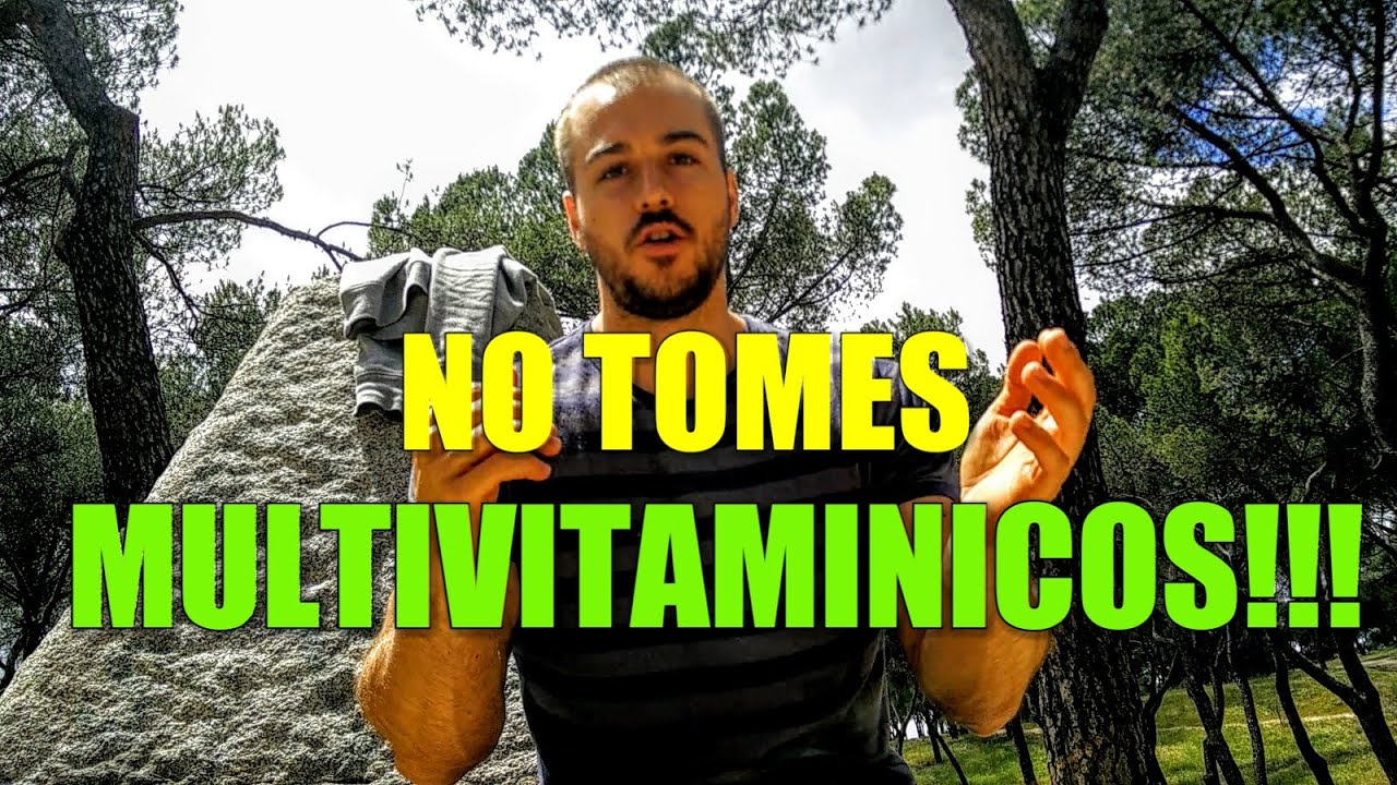 Watch No tomes MULTIVITAMÍNICOS y MULTIMINERALES - Por qué no son la mejor opción - VeganBuilding Now No tomes MULTIVITAMÍNICOS y MULTIMINERALES - Por qué no son la mejor opción - VeganBuilding