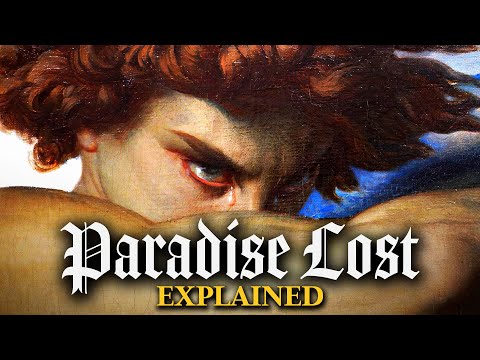 Paradise Lost: The Fall of Satan Explained
