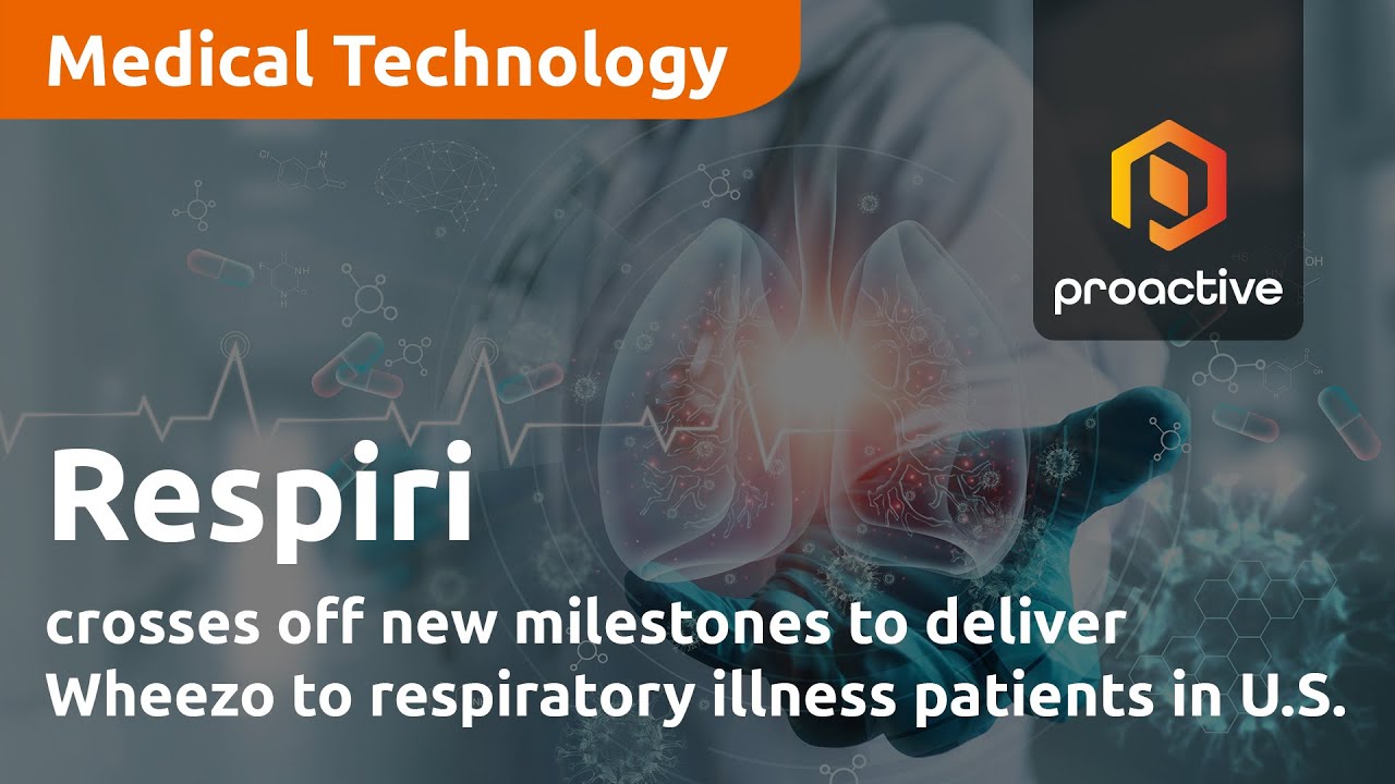 Respiri crosses off new milestones to deliver Wheezo to respiratory illness patients in U.S.