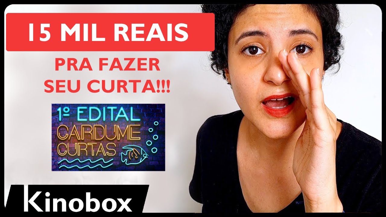 Ganhe dinheiro pra fazer curta metragem! • Tudo sobre o EDITAL DA CARDUME // Curso de Cinema Kinobox