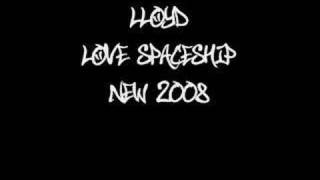 Love Spaceship - Lloyd *New 2008*