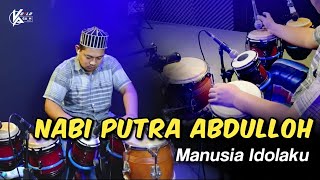 Download lagu MANUSIA IDOLAKU ! NABI PUTRA ABDULLOH VERSI KOPLO AGAIN mp3