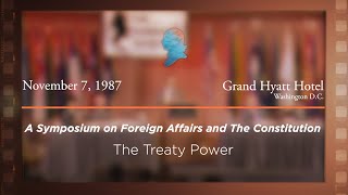 Click to play: Panel III: The Treaty Power [Archive Collection]