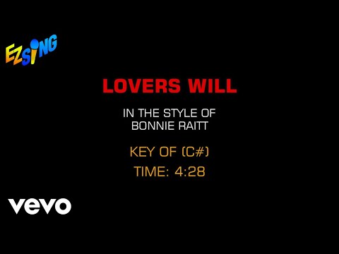 Lovers Will - Bonnie Raitt